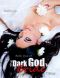 [The Dark God's Bride 01] • The Dark God's Bride · Book One